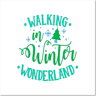 Walking in a Winter Wonderland Posters and Art